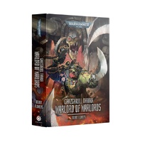Ghazghkull Thraka: Warlord Of Warlords (Hb)
