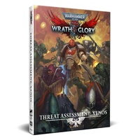 Wrath &amp; Glory: Threat Assessment: Xenos