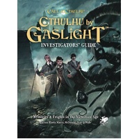 Cthulhu by Gaslight: Investigator’s Guide