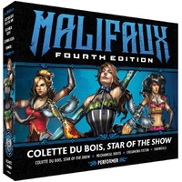 Malifaux 4E:  Colette Du Bois, Star of the Show